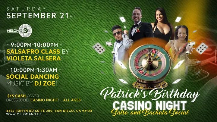 Only 2 Days Away from Patrick’s Birthday Casino Night Salsa & Bachata Social! 🎉 Get ready for an unforgettable night of dance, music, and celebration! 🎶 We’re bringing the