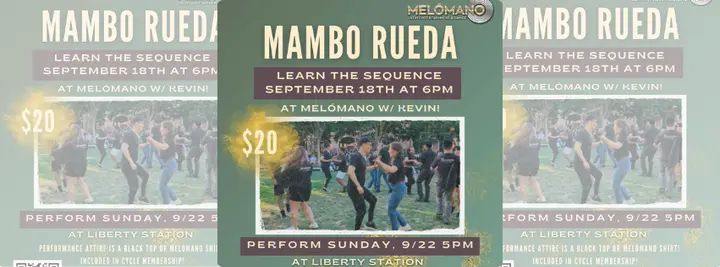 MAMBO RUEDA!!💃🏻🕺🏻 Join Melómano for a very special class! We will be learning a Mambo Rueda combo in class with an opportunity to showcase it at Liberty Station. 🗓️Learn