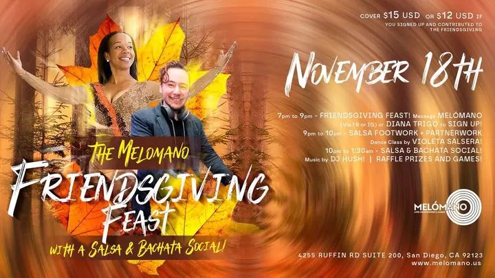 A FEAST WITH SALSA & BACHATA DANCING?!!! Yes, please!!! 🎉 The Melómano Friendsgiving Salsa & Bachata Social is going down Saturday November 18th!! 🤗 We’re eating at 7pm, Sa