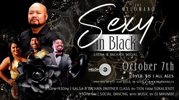 🖤🖤 it’s almost here!!! 🖤🖤 The Melómano Sexy in Black Social! Salsa and Bachata Dancing Saturday, October 7th at Tango Del Rey! 🎉 It’s the Sexy in Black Party!!!! 🖤Don’t