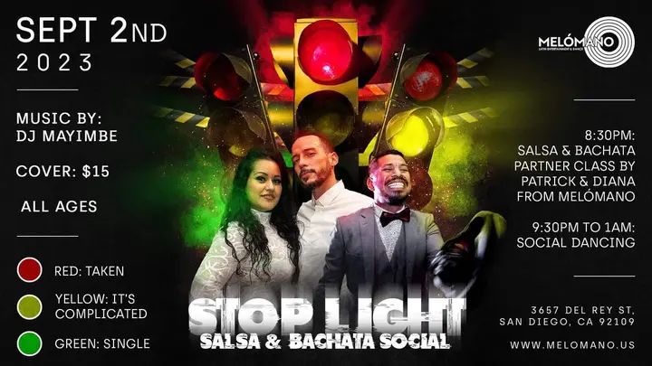 🎉 ONE WEEK AWAY🎉 Salsa and Bachata Dancing Saturday September 2nd at Tango Del Rey! 🎉 It’s the STOPLIGHT Party!!!! 🚦🚦Don’t miss this fun event! 💚Wear Green if you're