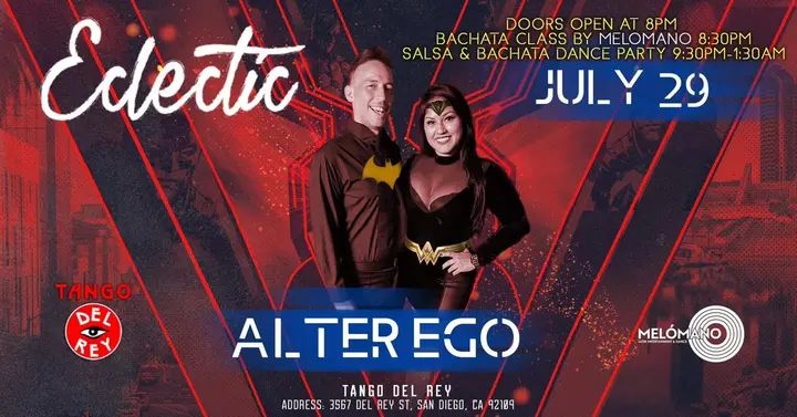 𝑬𝑪𝑳𝑬𝑪𝑻𝑰𝑪 𝐀𝐋𝐓𝐄𝐑 𝑬𝑮𝑶 𝐒𝐚𝐥𝐬𝐚-𝐁𝐚𝐜𝐡𝐚𝐭𝐚 𝑺𝒐𝒄𝒊𝒂𝒍 𝐒𝐚𝐭𝐮𝐫𝐝𝐚𝐲 𝐉𝐮𝐥𝐲 𝟐𝟗 Get ready to let your 𝐀𝐋𝐓𝐄𝐑 𝑬𝑮𝑶 take over the dance floor at the 𝑬𝑪𝑳𝑬𝑪𝑻𝑰𝑪 𝑺𝒐𝒄𝒊𝒂𝒍 featuring 𝑴𝒆𝒍ó𝒎𝒂𝒏𝒐 𝒅𝒂𝒏𝒄𝒆 𝑪𝒐𝒎𝒑𝒂𝒏𝒚 T