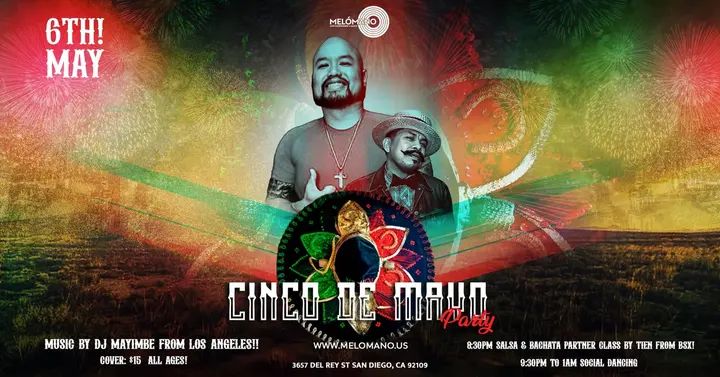 The Melómano 🇲🇽Cinco De Mayo🇲🇽 Salsa & Bachata Party is going down Saturday, May 6th at Tango Del Rey! 🎉 It’s going to be an exciting event!🥳 ❤️🤍💚 Wear red, white, & g