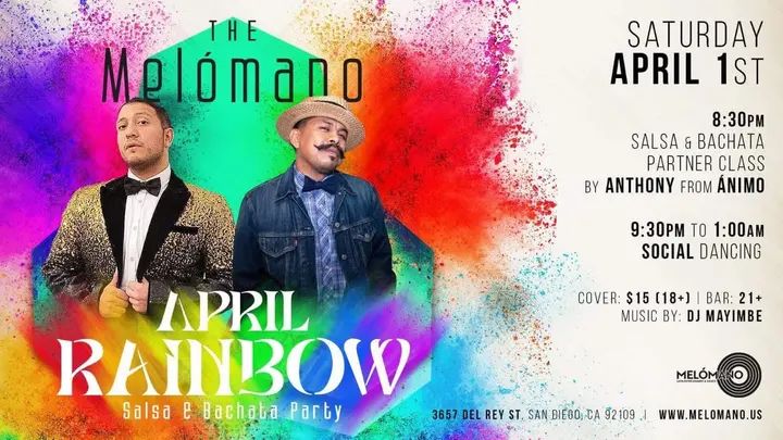 The Melómano ✨ April Rainbow 🌈 Salsa and Bachata Party is going down April 1st at Tango Del Rey! 🎉 After April shoers come the beautiful RAINBOWS!!! 🌈 Wear your favorite