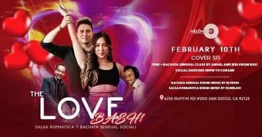 Love to Dance? ❤️ Love to meet new people? ❤️ Love Salsa Romantica? ❤️ Love Bachata Sensual? ❤️ Love Tacos? 👀 THEN MELOMANO LOVE BASH is for YOU!! 🎉 Don't miss this night of