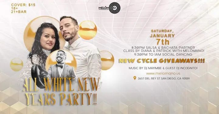 SATURDAY! 🎉 SATURDAY! 🎉 SATURDAY! 🎉 The Melómano ✨All White🤍 Salsa and Bachata New Year's Party is going down Saturday, January 7th at Tango Del Rey! 🎉 Don’t miss this