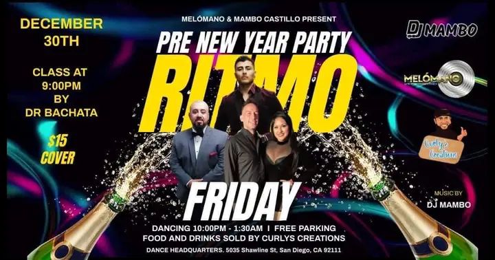 The New Years Pre-Party is going down THIS FRIDAY! Don’t miss this 🎉🎉🎉 RITMO FRIDAY IS BACK ON DECEMBER 3OTH🔥 📍AT DANCE HEADQUARTERS - BIG DANCE SPACE!! 🙌🏼 50/50 SA