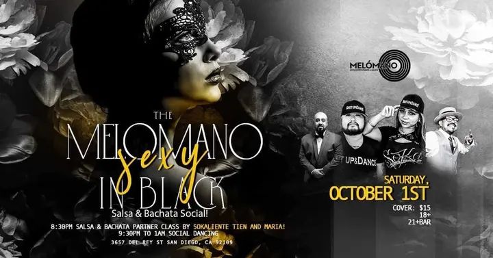 🖤🖤 SATURDAY 🖤🖤 The Melómano Sexy in Black Social! Salsa and Bachata Dancing Saturday, October 1st at Tango Del Rey! 🎉 It’s the Sexy in Black Party!!!! 🖤Don’t miss this