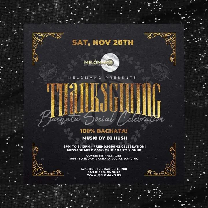 🔥🔥This one is for the Bachata Lovers!! Melómano has got you covered with our Bachata Social!! And this month we're giving Thanks! SAVE THE DATE SATURDAY, November 20th!! 🔥