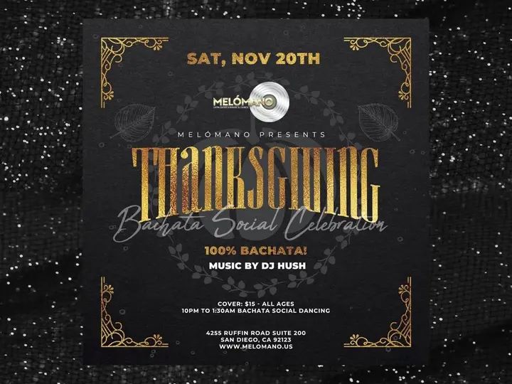 🔥🔥This one is for the Bachata Lovers!! Melómano has got you covered with our Bachata Social!! And this month we're giving Thanks! SAVE THE DATE SATURDAY, November 20th!! 🔥
