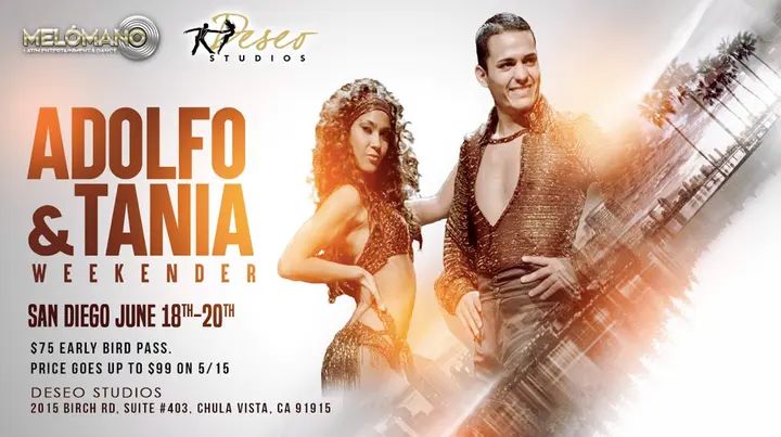 The Adolfo & Tania Weekender!! June 18th-20th! 🎉 🚨 $75 Early Bird Full Pass on SALE NOW ‼️ EXPIRES SATURDAY!! ✨ Full Pass Includes: ✅ Meet and Greet with Adolfo & Tania
