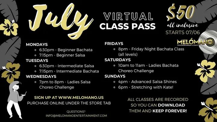 Introducing the Melómano Virtual Class pass for JULY! 💃🏽🎊 All classes are recorded so you can download them and keep them forever! 🙌🏼 ‼️ Sign up today for only $50! (V