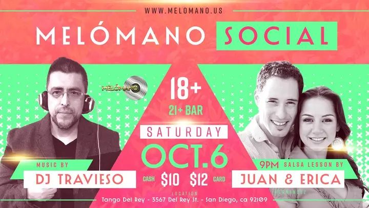 The October Melómano Social going down on Saturday, October 6th!! 9PM - Salsa Lesson by Special Guest Instructors Juan & Erica Hernandez from Dancing Diego!!!! You don’t need