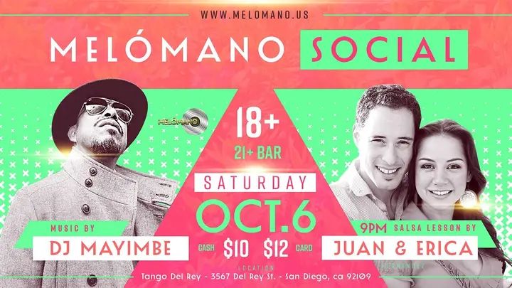 The October Melómano Social going down on Saturday, October 6th!! 9PM - Salsa Lesson by Special Guest Instructors Juan & Erica Hernandez from Dancing Diego!!!! You don’t need