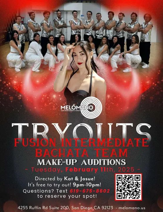 🚨Tonight! INTERMEDIATE Bachata Fusion Team make up tryouts! 🔥 At 9pm!! Text 619-675-8602 to be added to the make up list! Final chance to join the amazing Kat & Josue! 😍