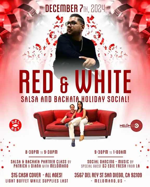 🎉 TONIGHT 🥳 The Melómano Red ❤️& White Salsa and Bachata Holiday Social is going down on Saturday, December 7th at Tango Del Rey! 🎉 Don’t miss this fun event!🥳 ❤️🤍❤️🤍❤️