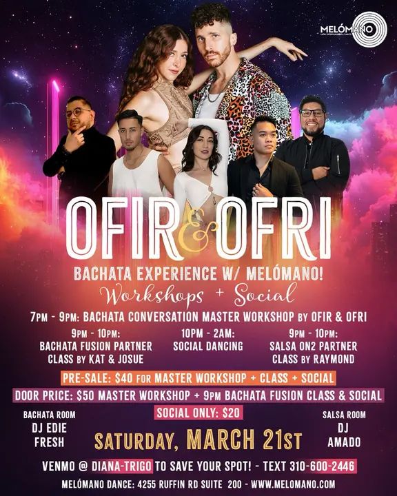 It's going down!🔥 International Artists Ofir & Ofri are bringing their magic to San Diego! 🎉SATURDAY, March 21st! 🥳 2-Hour Bachata Master Class | 7PM to 9PM😍 How to enha