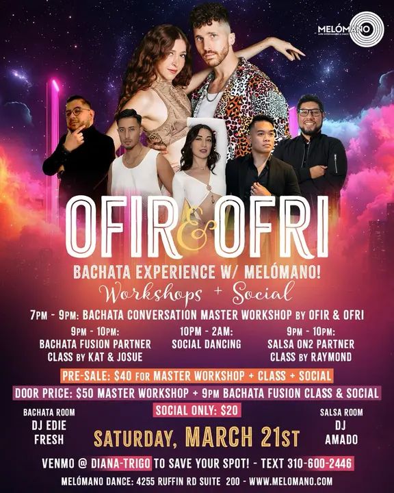 🔥 International Artists Ofir & Ofri are bringing their magic to San Diego! 🎉SATURDAY, March 21st! 🥳 2-Hour Bachata Master Class | 7PM to 9PM😍 How to enhance creativity, c
