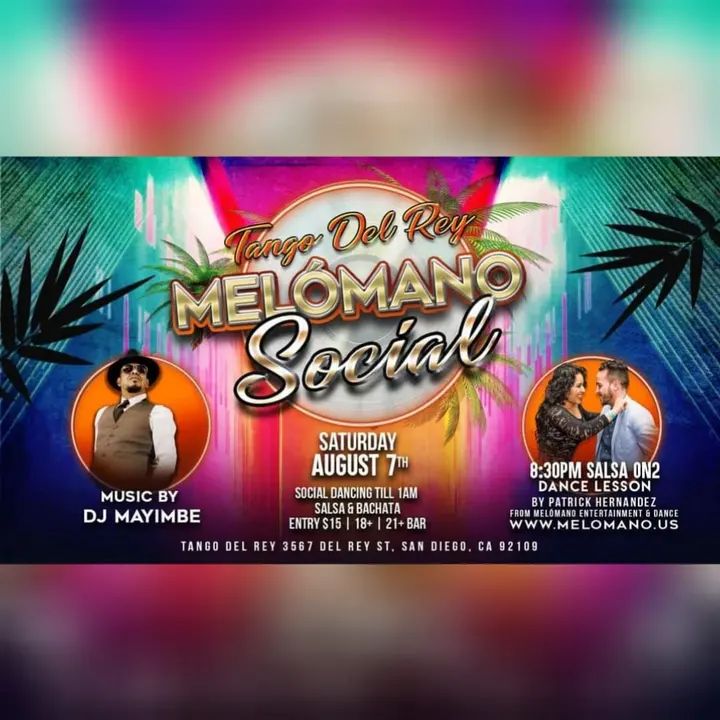 🥳 We are BACK for more! We can't get enough Salsa and Bachata and we know you can't either so join is this saturday August 7th!!! ✨Melómano Salsa & Bachata Social at Tango