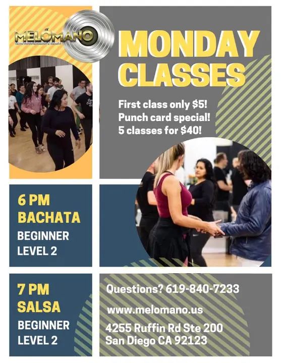 Get your week off to a great start with our Monday classes!! 💃🏽 First Class only $5! Location: Kearny Mesa Area 4255 Ruffin Rd Ste 200 San Diego CA 92123 #MelomanoEnt #Sal