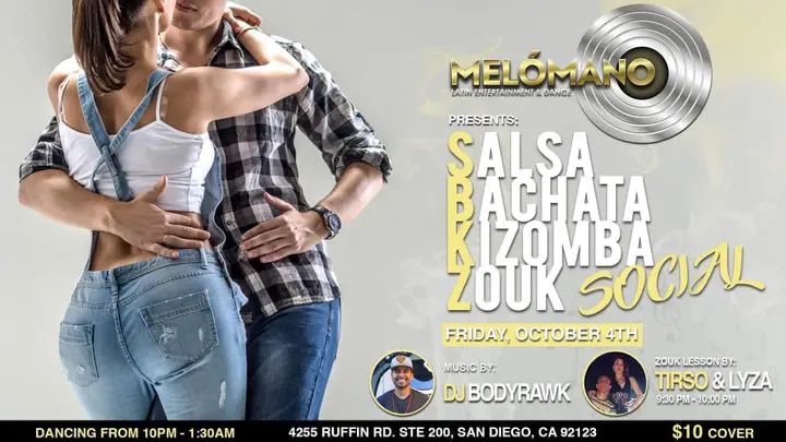 Happy Friday! 🎉 Tonight October 4th The Melómano Salsa, Bachata, Kizomba, Zouk Social is going down! The only place in SD playing Bachata, Salsa, Kizomba, and Zouk! 💃🏽 9:
