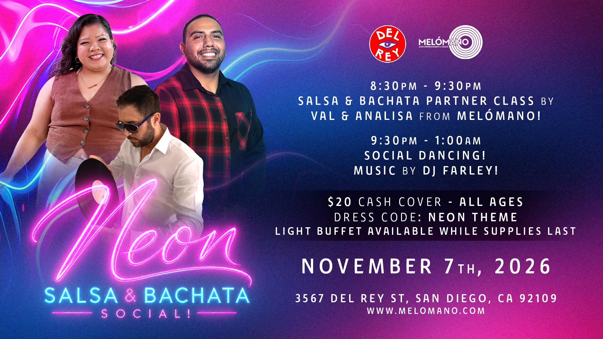 PAY AT THE DOOR | Neon Salsa & Bachata Social! 11/7 at Tango Del Rey! event