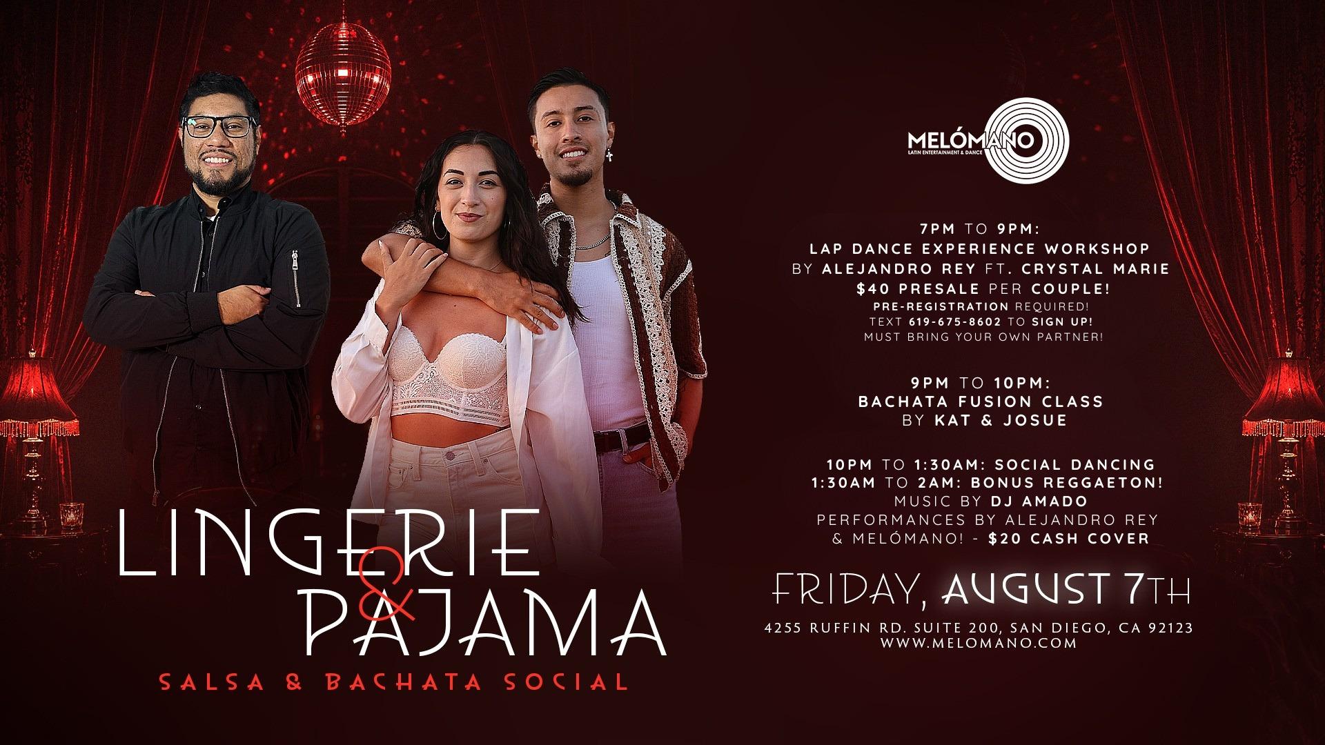 Melómano Lingerie & Pajama Salsa & Bachata Social! 8/7 event