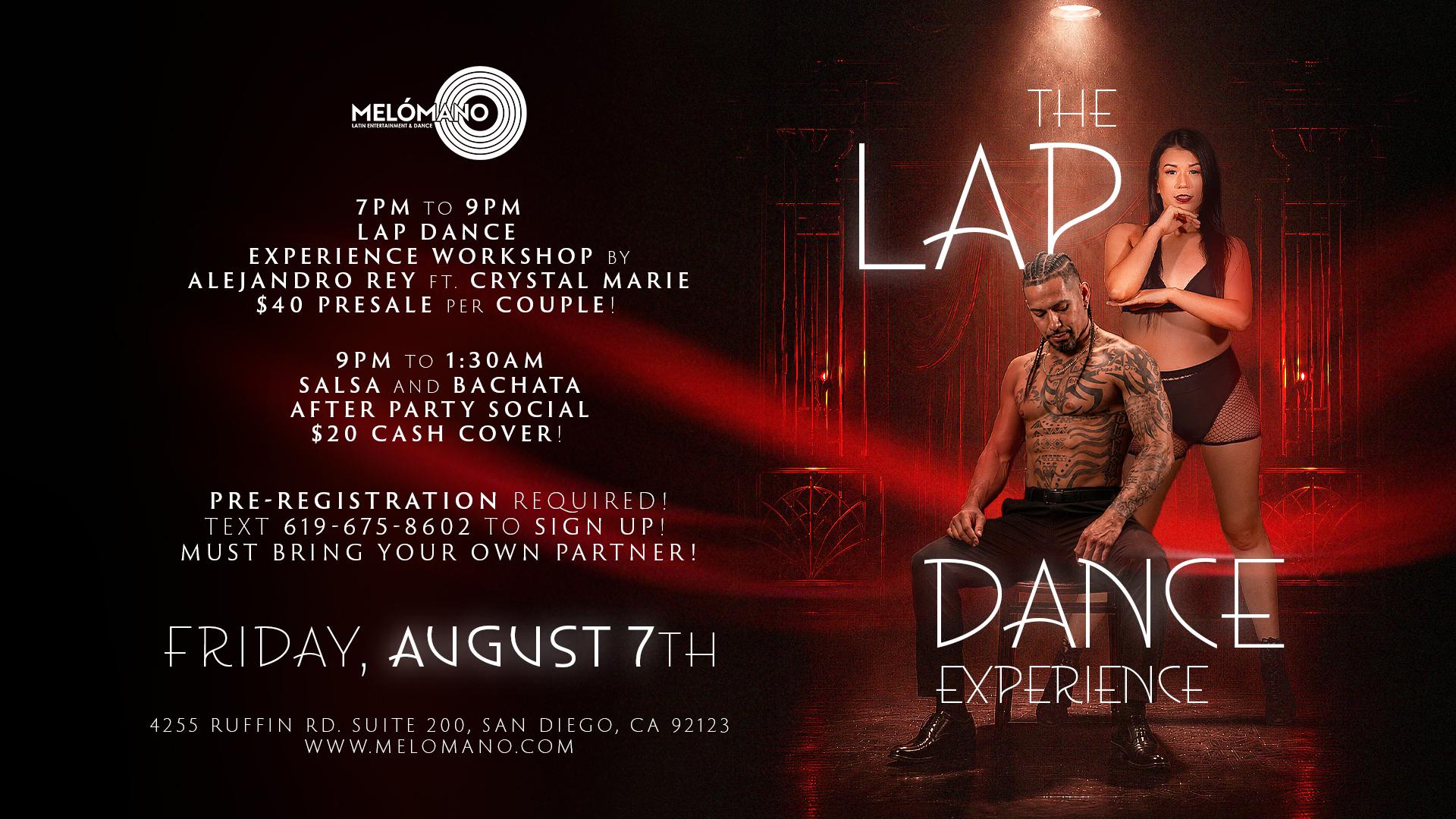 The Lap Dance Experience by Alejandro Rey ft. Crystal Marie! 8/7 event